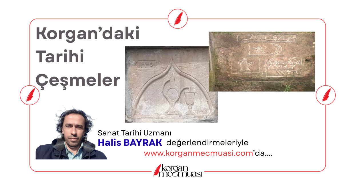 Korgan'ın Tarihi Çeşmeleri