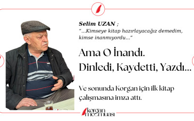 Korgan'ın İlk Kitap Hikayesini Yazarı Selim Uzan Anlattı